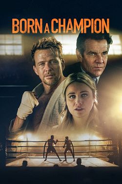 Born a Champion FRENCH BluRay 720p 2021