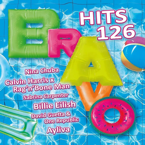 Bravo Hits Vol. 126 MP3 2024 Autre MP3 2024