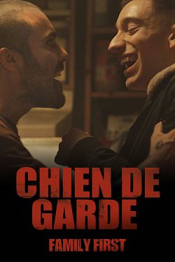 Chien de Garde FRENCH WEBRIP 1080p 2021