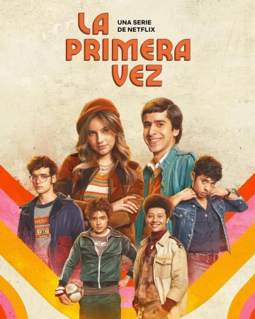 La Primera Vez Saison 2 VOSTFR HDTV 2024 VOSTFR Saison 2 HDTV 2024