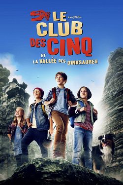 Le Club des Cinq et la vallée des dinosaures FRENCH BluRay 720p 2020