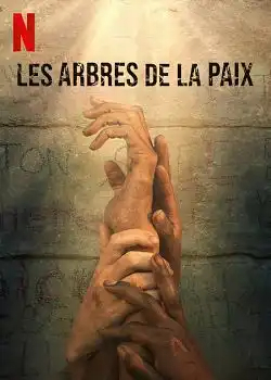 Les Arbres de la paix FRENCH WEBRIP 720p 2022