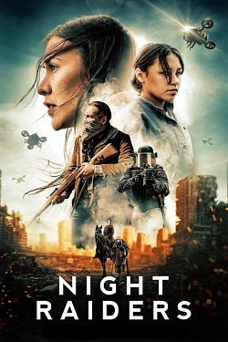 Night Raiders FRENCH WEBRIP 1080p 2021