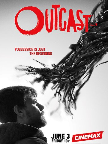 Outcast S01E10 FINAL VOSTFR HDTV