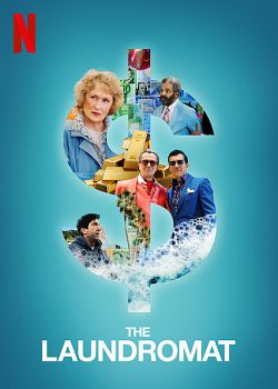 The Laundromat : L'affaire des Panama Papers FRENCH WEBRIP 1080p 2019