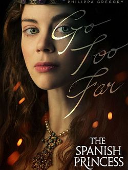 The Spanish Princess S01E02 VOSTFR HDTV